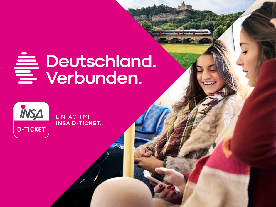 Deutschland. Verbunden. Einfach mit INSA D-Ticket.